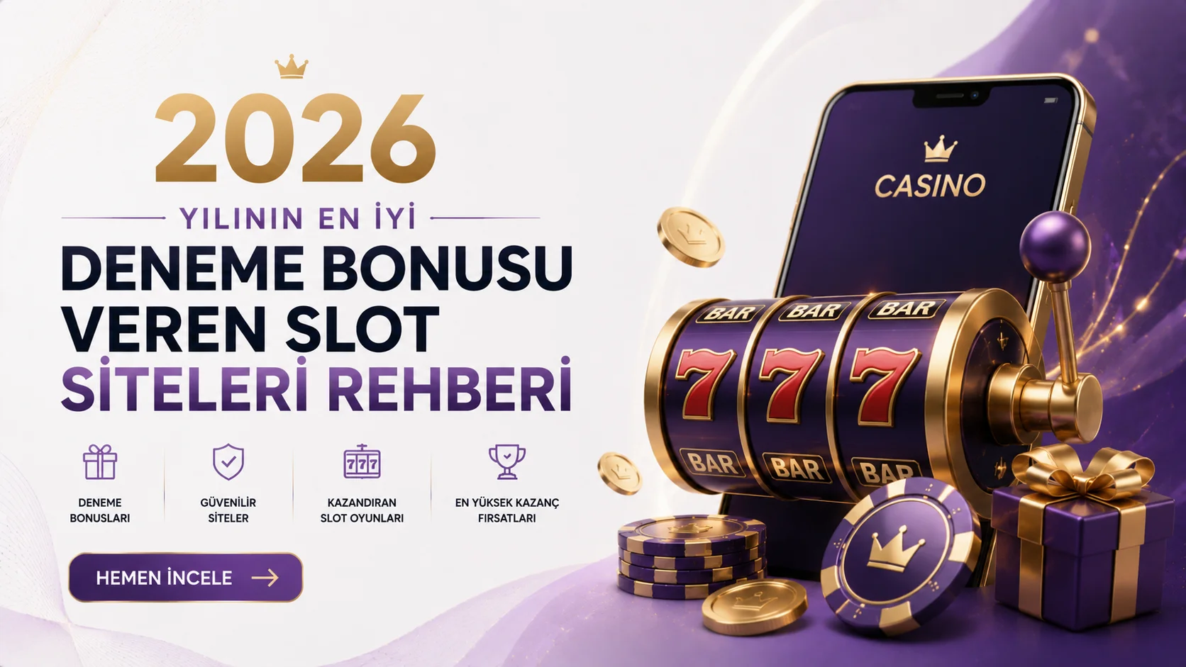 2026 Yılının En İyi Deneme Bonusu Veren Slot Siteleri Rehberi
