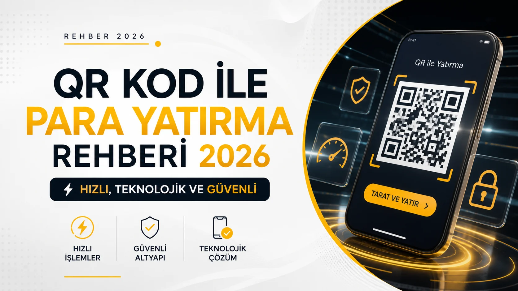 QR Kod ile Para Yatırma Rehberi 2026 Hızlı, Teknolojik ve Güvenli